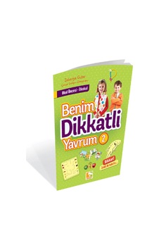 Benim Dikkatli Yavrum 2- Çınaraltı Yayınları Benim Dikkatli Yavrum 2- Çınaraltı Yayınları