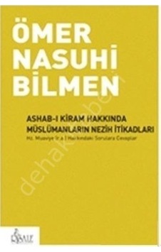Ashab-I Kiram Hakkında Müslümanların Nezih Itikadları
