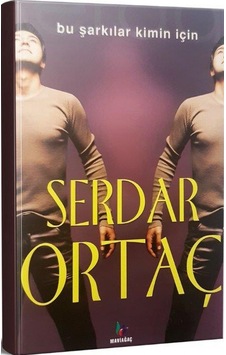 Bu Şarkılar Kimin için Serdar Ortaç Profil Yayın Grubu- Bu Şarkılar Kimin için Serdar Ortaç Profil Yayın Grubu-