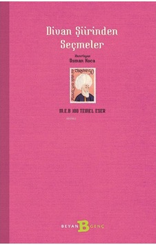 Divan Şiirinden Seçmeler - Anonim - Beyan Yayınları Divan Şiirinden Seçmeler - Anonim - Beyan Yayınları