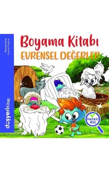 Evrensel Değerler Boyama Kitabı - Ayşe Şule Bilgiç - Düşyeri Yayınları Evrensel Değerler Boyama Kitabı - Ayşe Şule Bilgiç - Düşyeri Yayınları