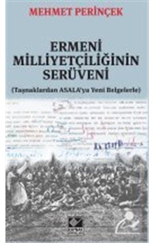 Ermeni Milliyetçiliğinin Serüveni (Taşnaklardan Asala'Ya Yeni ... 9789753439411 Ermeni Milliyetçiliğinin Serüveni (Taşnaklardan Asala'Ya Yeni ... 9789753439411