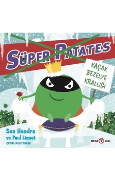 Süper Patates / Kaçak Bezelye Krallığı / Sue Hendra Süper Patates / Kaçak Bezelye Krallığı / Sue Hendra