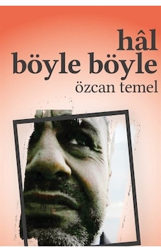 Hal Böyle Böyle - Özcan Temel - Arion Yayınevi
