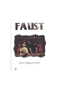 Faust - Alter Yayıncılık - Johann Wolfgang von Goethe Faust - Alter Yayıncılık - Johann Wolfgang von Goethe