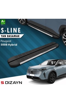 S-dizayn Peugeot 5008 3 Hybrid S-line Krom Yan Basamak 203 Cm 2024 Üzeri A+ Kalite