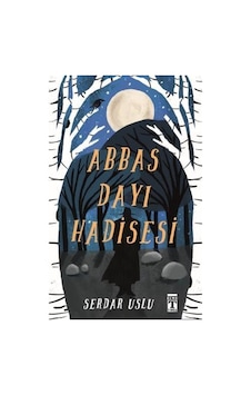 Abbas Dayı Hadisesi - Serdar Uslu - Genç Timaş Abbas Dayı Hadisesi - Serdar Uslu - Genç Timaş
