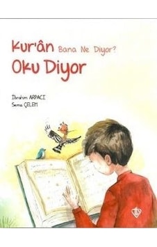 Oku Diyor-Kur'an Bana Ne Diyor - Sema Çelem - Türkiye Diyanet Vakfı Yayınları Oku Diyor-Kur'an Bana Ne Diyor - Sema Çelem - Türkiye Diyanet Vakfı Yayınları