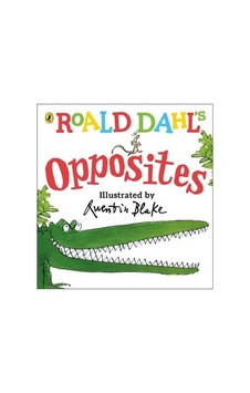 Roald Dahl’s Opposites 9780241330555 Roald Dahl’s Opposites 9780241330555