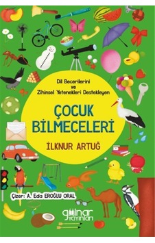 Çocuk Bilmeceleri / İlknur Artuğ Çocuk Bilmeceleri / İlknur Artuğ