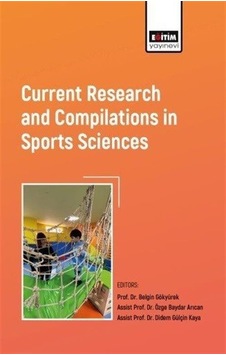 Current Research and Compilations in Sports Sciences- Eğitim Yayınevi Current Research and Compilations in Sports Sciences- Eğitim Yayınevi