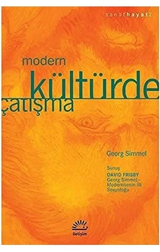 Modern Kültürde Çatışma Modern Kültürde Çatışma
