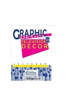 Graphic Design in Television Decor - İpek Fatma Çevik - İstanbul Gelişim Üniversitesi