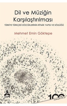 Dil Ve Müziğin Karşılaştırılması / Mehmet Emin Göktepe