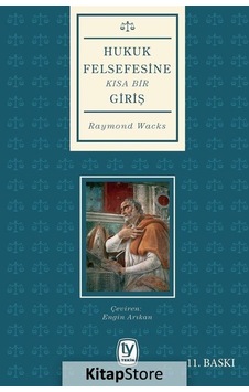 Hukuk Felsefesine Kısa Bir Giriş / Raymond Wacks