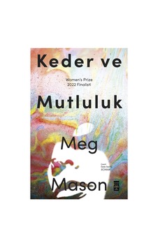 Keder Ve Mutluluk - Roman, Dram Keder Ve Mutluluk - Roman, Dram