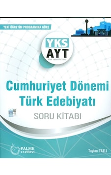 Palme Yks Ayt Cumhuriyet Dönemi Türk Edebiyatı Soru Kitabı  2019 -  Palme Eğitim