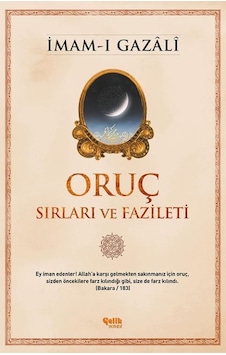 Çelik Yayınevi Oruç Sırları Ve Fazileti - İmam-ı Gazali Çelik Yayınevi Oruç Sırları Ve Fazileti - İmam-ı Gazali