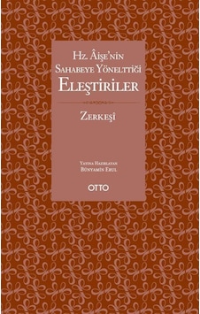 Hz. Âişe'nin Sahabeye Yönelttiği Eleştiriler (Karton Kapak) / ... 9786257236690 Hz. Âişe'nin Sahabeye Yönelttiği Eleştiriler (Karton Kapak) / ... 9786257236690