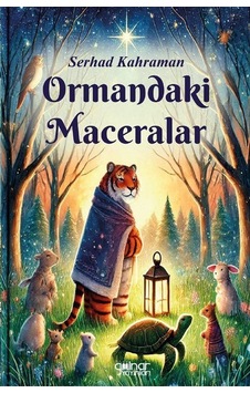 Ormandaki Maceralar / Serhad Kahraman Ormandaki Maceralar / Serhad Kahraman