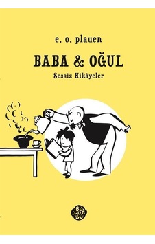 Baba - Oğul & Sessiz Hikayeler Baba - Oğul & Sessiz Hikayeler