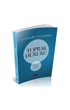 Toprak Hukuku/Fikret Eren.Veysel Başpınar