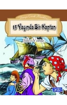 Onbeş Yaşında Bir Kaptan - Jules Verne - Parıltı Yayınları Onbeş Yaşında Bir Kaptan - Jules Verne - Parıltı Yayınları