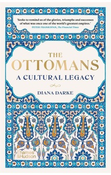 The Ottomans: A Cultural Legacy Thames & Hudson