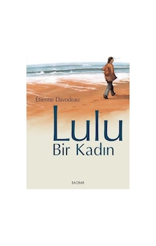 Lulu - Bir Kadın - Etienne Davodeau - BAOBAB