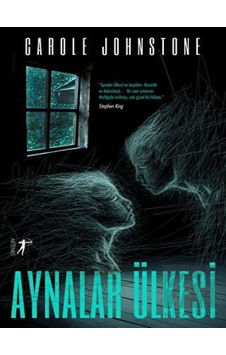 Aynalar Ülkesi - Carole Johnstone - Artemis Yayınları Aynalar Ülkesi - Carole Johnstone - Artemis Yayınları
