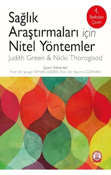 Sağlık Araştırmaları için Nitel Yöntemler Sağlık Araştırmaları için Nitel Yöntemler