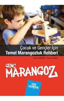 Genç Marangoz - Ahmet Karataş - Edam Genç Marangoz - Ahmet Karataş - Edam