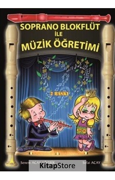 Soprano Blokflüt İle Müzik Öğretimi - Senem Acay Sözbir