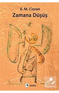 Mercankitap Zamana Düşüş / Emil Michel Cioran