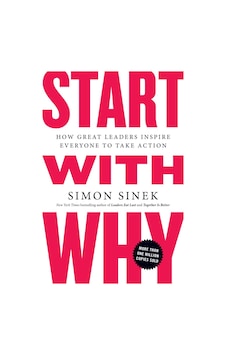 Start with Why Simon Sinek Start with Why Simon Sinek
