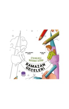 Ramazan Geceleri - Etkinlikli Boyama Kitabı - Halime Nur Sevim - Karavan Çocuk Ramazan Geceleri - Etkinlikli Boyama Kitabı - Halime Nur Sevim - Karavan Çocuk