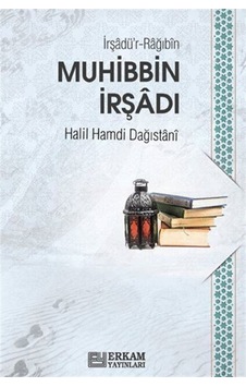 Muhibbin İrşadı / Halil Hamdi Dağıstanı