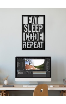 Eat Sleep Code Repeat - Yazılımcı MDF Tablo Eat Sleep Code Repeat - Yazılımcı MDF Tablo