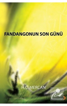 Fandangonun Son Günü - H. C. Mercan - Cinius