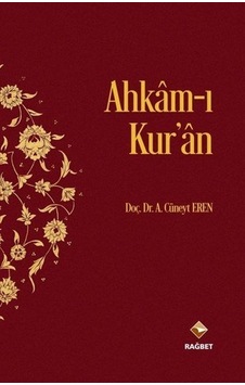 Ahkam-ı Kur'an - A. Cüneyt Eren - Rağbet Yayınları Ahkam-ı Kur'an - A. Cüneyt Eren - Rağbet Yayınları