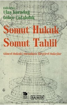 Somut Hukuk Somut Tahlil / Gökçe Çataloluk