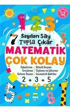 Sayıları Say Topla Çıkar Matematik Çok Kolay 5-6 Yaş - Kolektif Sayıları Say Topla Çıkar Matematik Çok Kolay 5-6 Yaş - Kolektif