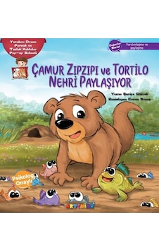 Çamur Zıpzıpı ve Tortilo Nehri Paylaşıyor - Değerler Serisi - Yardımlaşma ve Paylaşma - Şerife Gökcek - Artenino Yayıncılık