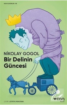 Bir Delinin Güncesi Ve Fayton / Nikolay Vasilievich Gogol
