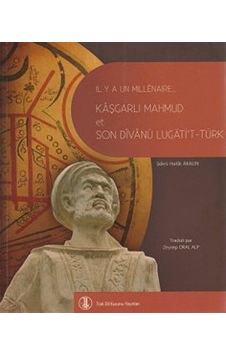 Bin Yıl Önce Bin Yıl Sonra Kaşgarlı Mahmud ve Divanü Lugati't-Türk - Şükrü Haluk Akalın (Şükrü Deneme, Makale, Derleme 28978299 Bin Yıl Önce Bin Yıl Sonra Kaşgarlı Mahmud ve Divanü Lugati't-Türk - Şükrü Haluk Akalın (Şükrü Deneme, Makale, Derleme 28978299