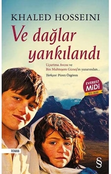 Ve Dağlar Yankılandı Midi Boy : Uçurtma Avcısı Ve Bin Muhteşem Güneş İn Yazarından Ve Dağlar Yankılandı Midi Boy : Uçurtma Avcısı Ve Bin Muhteşem Güneş İn Yazarından