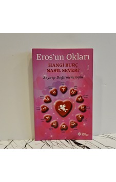 Eros ' Un Okları Hangi Burç Nasıl Sever - 1.baskı