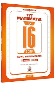 Mert Hoca Yayınları Tyt Matematik İlk 16 Soru Konu Denemeleri Mert Hoca Yayınları Tyt Matematik İlk 16 Soru Konu Denemeleri