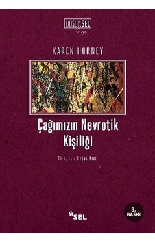 Çağımızın Nevrotik Kişiliği Çağımızın Nevrotik Kişiliği