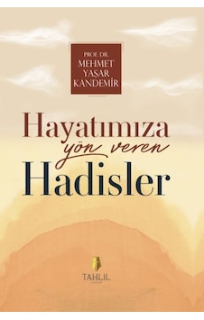 Hayatımıza Yön Veren Hadisler - Mydr-617449 Hayatımıza Yön Veren Hadisler - Mydr-617449
